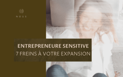 Entrepreneuriat Féminin : 7 Freins à l’Expansion des Femmes
